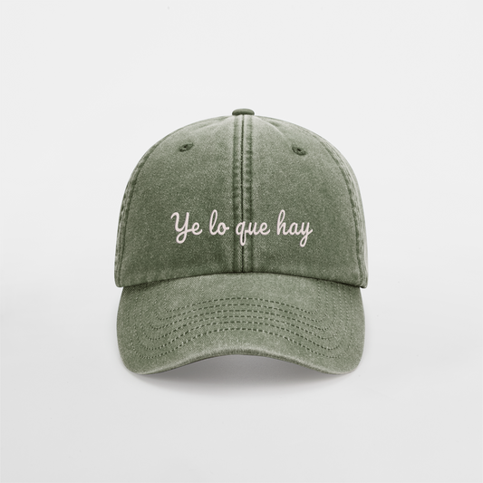 Gorra "Ye lo que hay" verde